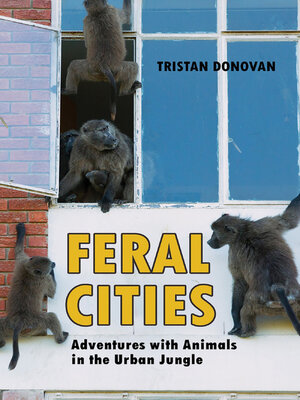 cover image of Feral Cities